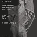 Haute STEAM by FWSD – Youth Fashion Sustainability Workshop